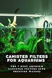 foto: jetzt Canister Filters For Aquariums: The 7 Best Aqurium Canister Filters (For Pristine Water) Online, bester Preis 9,44 € neu 2024-2023 Bestseller, Rezension