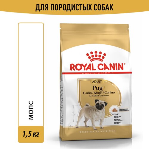 Сухой корм Royal Canin Pug Adult (Мопс Эдалт) для взрослых собак породы Мопс от 10 месяцев до 12 лет 1,5 кг фото, описание