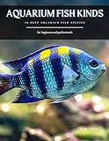 photo: You can buy AQUARIUM FISH KINDS: 50 Best Aquarium Fish Species online, best price $2.99 new 2024-2023 bestseller, review